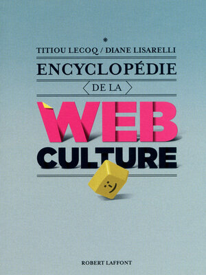 cover image of Encyclopédie de la webculture